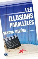 Les illusions parallèles