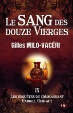 Le sang des douze vierges