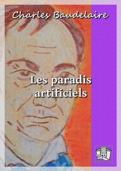 Les paradis artificiels