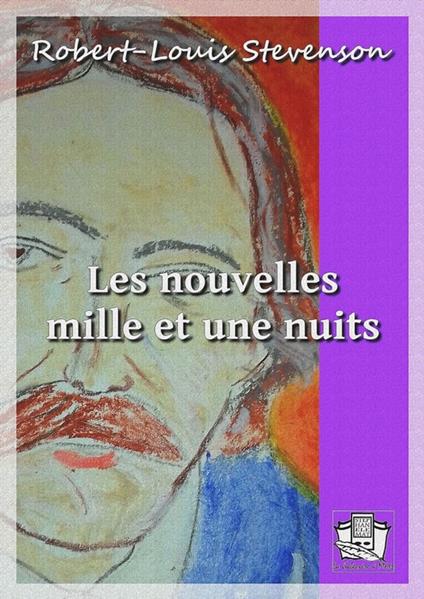 Les nouvelles mille et une nuits