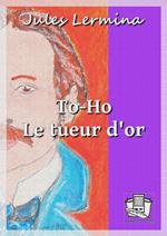 To-Ho le tueur d'or