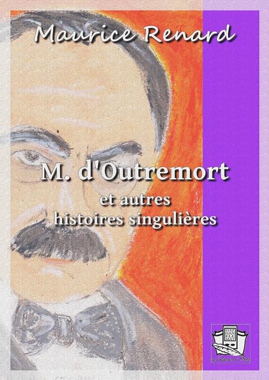 M. d'Outremort