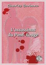 L'assassinat du Pont-Rouge