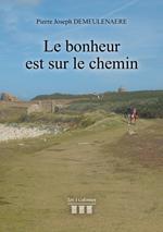 Le bonheur est sur le chemin