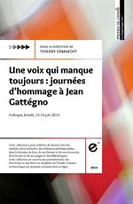Une voix qui manque toujours : journées d'hommage à Jean Gattégno