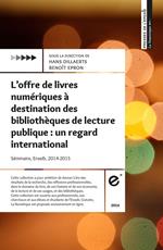 L'offre de livres numériques à destination des bibliothèques de lecture publique : un regard international