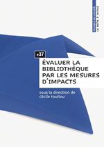 Évaluer la bibliothèque par les mesures d'impacts