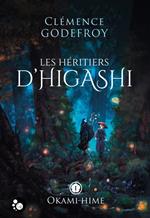 Les Héritiers d'Higashi, 1 : Okami-Hime