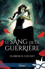 Le sang de la guerrière