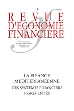La finance méditerranéenne - Des systèmes financiers défragmentés