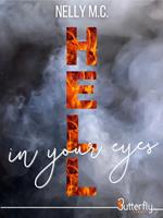 Hell in your eyes