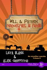 Will & Patrick rencontrent la famille