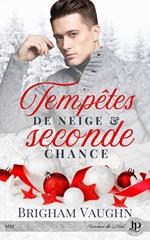 Tempêtes de neige & seconde chance