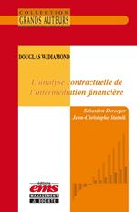 Douglas W. Diamond - L'analyse contractuelle de l'intermédiation financière