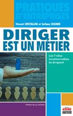 Diriger est un métier