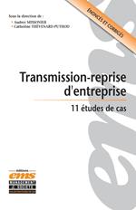 Transmission-reprise d'entreprise. 11 études de cas