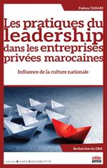 Les pratiques du leadership dans les entreprises privées marocaines