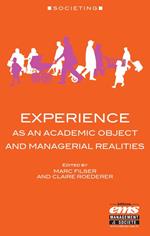 Experience as an academic object and managerial realities