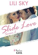 Slide Love - Saison 2