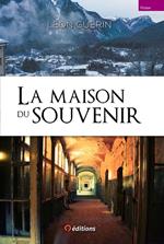 La maison du souvenir