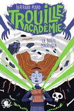 Trouille Académie - La Boîte maléfique