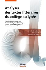 Analyser des textes littéraires du collège au lycée