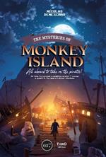 The Mysteries of Monkey Island: All Aboard to Take on the Pirates!