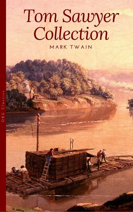 Tom Sawyer Collection - All Four Books