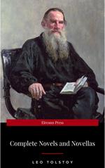 The Complete Novels of Leo Tolstoy in One Premium Edition