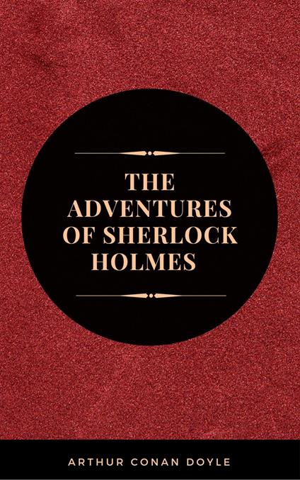 The Adventures of Sherlock Holmes