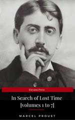 In Search of Lost Time [volumes 1 to 7] (XVII Classics) (The Greatest Writers of All Time)