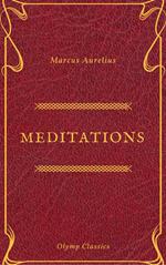 The Meditations of Marcus Aurelius (Olymp Classics)