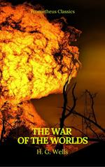 The War of the Worlds (Best Navigation, Active TOC)(Prometheus Classics)