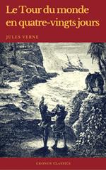 Le Tour du monde en quatre-vingts jours (Cronos Classics)