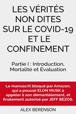 Les vérités non dites sur le COVID-19 et le confinement