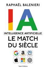 Intelligence artificielle, IA le match du siècle