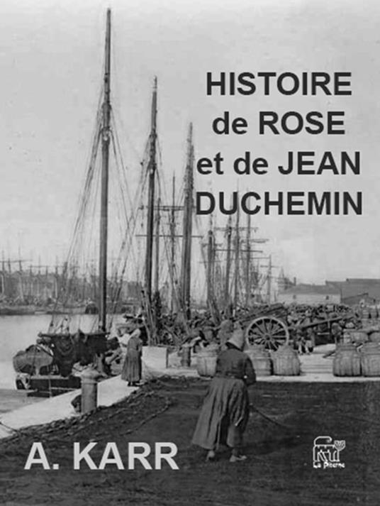 Histoire de Rose et Jean Duchemin