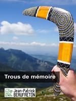 Trous de mémoire