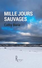 Mille jours sauvages