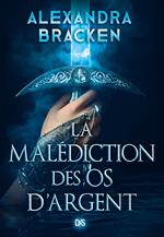 La Malédiction des os d'argent (e-book) - Tome 01