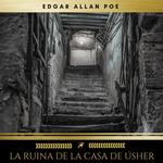 La Ruina de la Casa de Úsher