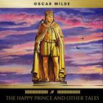 The Happy Prince and Other Tales
