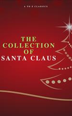 The Collection of Santa Claus (Illustrated Edition)