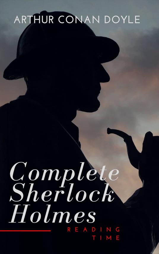 The Complete Sherlock Holmes