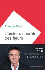 L'histoire secrète des fleurs