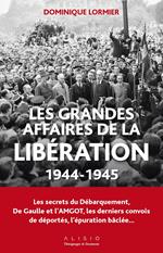 Les grandes affaires de la libération