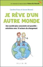 Je rêve d'un autre monde