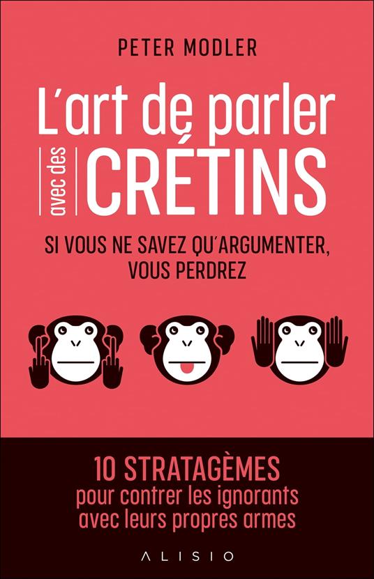 L'art de parler avec des crétins