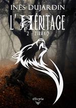 L'Héritage - 2 - Zirhao