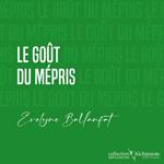 Le goût du mépris